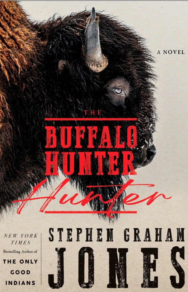 screenshot of the Buffalo Hunter Hunter cover: a tan background, where a buffalo's head protrudes from the left side. Over that is the title in red text, the author's name in black at the bottom of the cover.