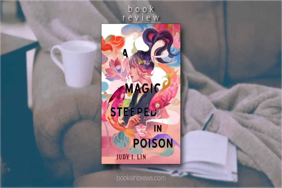Book Review A Magic Steeped In Poison Arc